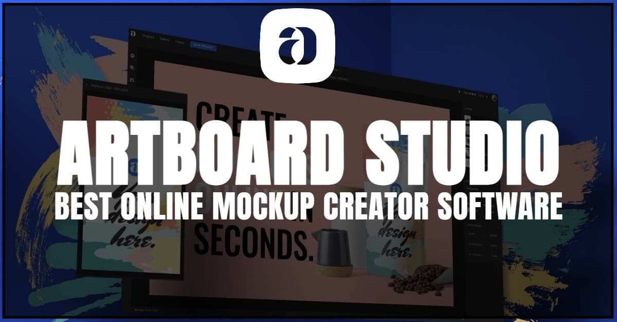 Artboard Studio Review : Why it is Best Online Mockup Creator Software [UPDATED]