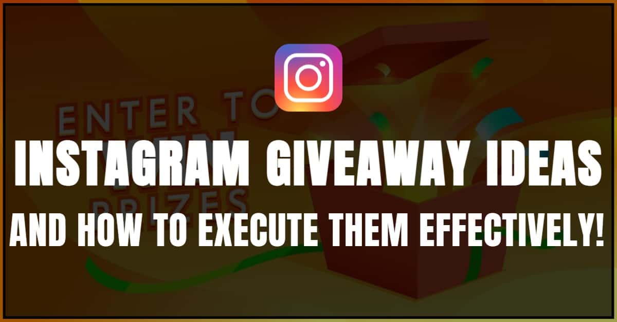 Instagram Giveaway Ideas