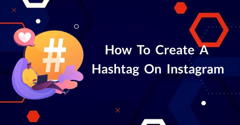 How To Create A Hashtag On Instagram  In 2024