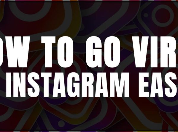 How To Go Viral On Instagram Easily In [year]