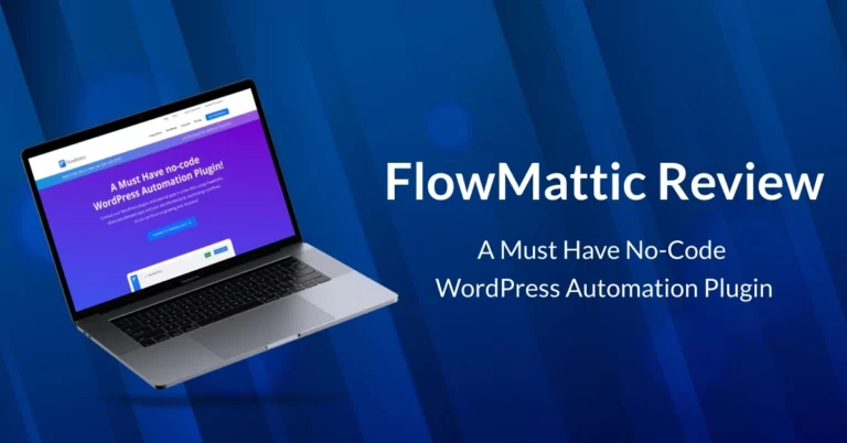 FlowMattic Review 2024 : A Must Have WordPress Plugin