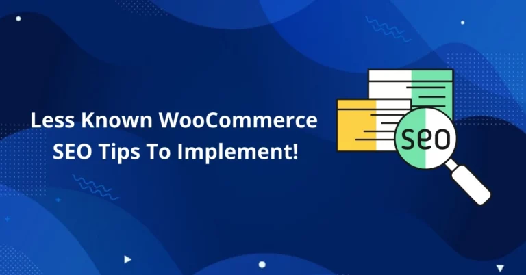 Less Known WooCommerce SEO Tips 2024 [Nobody Wants To Share]
