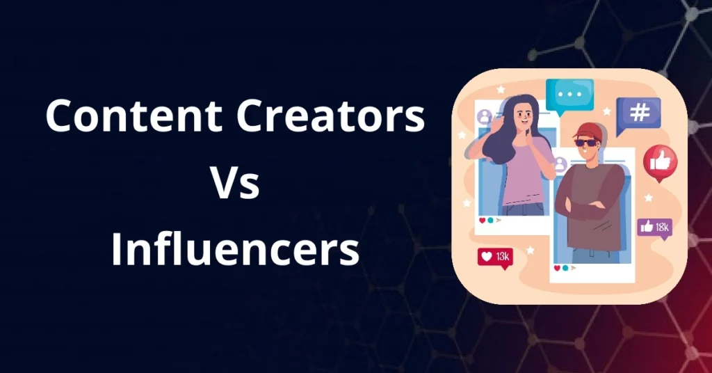 content creator vs influencer