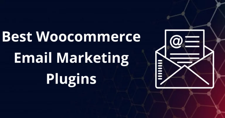 Best Woocommerce Email Marketing Plugins [Mostly FREE]