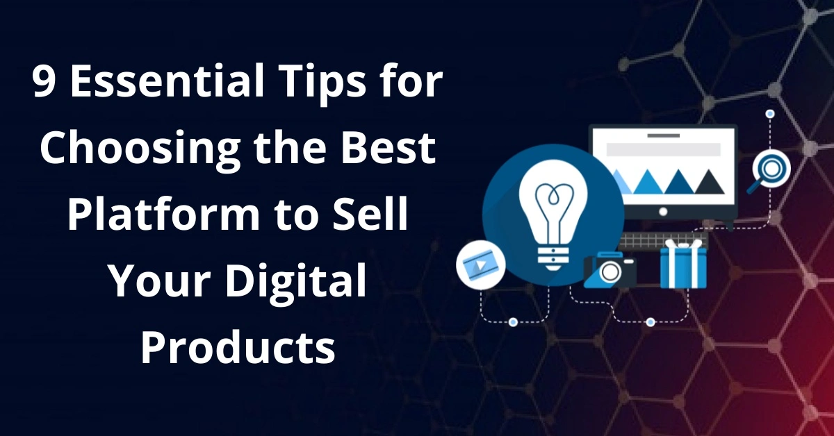 Best Platform to Sell Your Digital Products