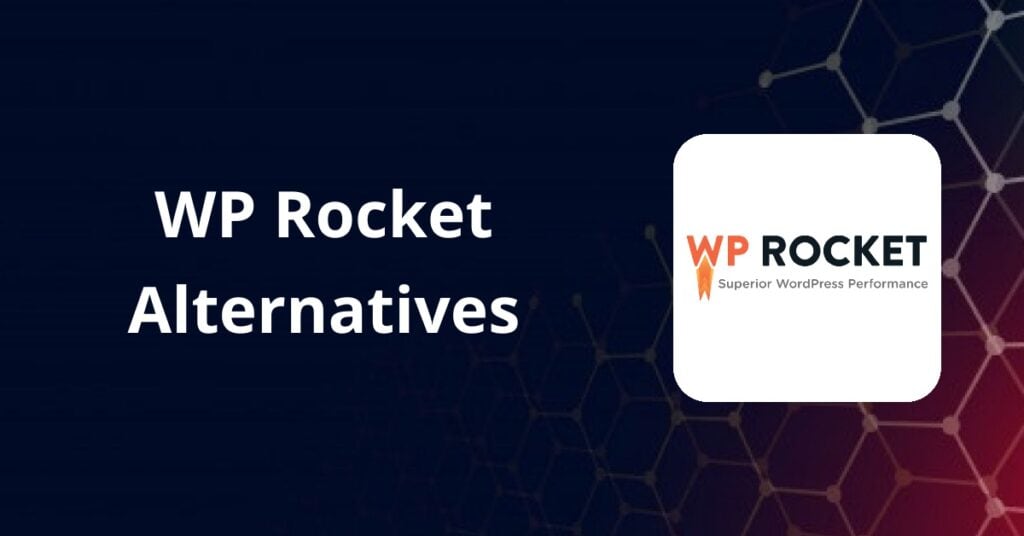 WP Rocket Alternatives